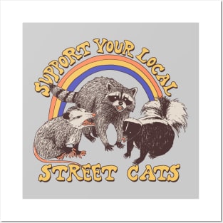 Support Your Local Street Cats (raccoon) Posters and Art